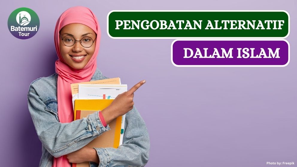 Hukum Pengobatan Alternatif dalam Islam